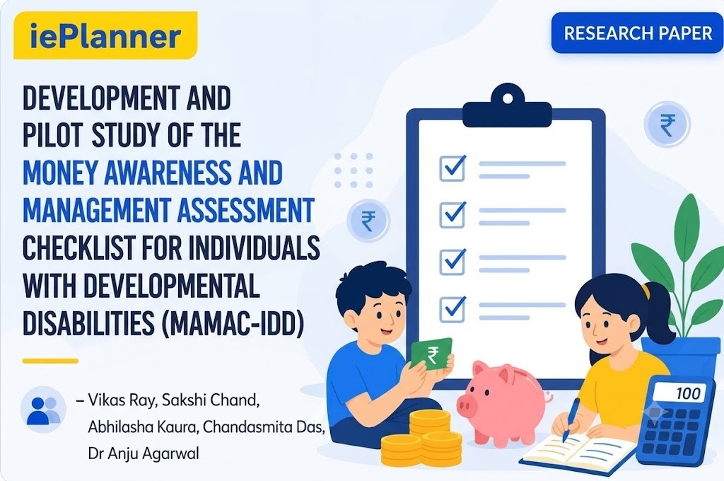 Development And Pilot Study of the Money Awareness And Management Assessment Checklist For Individuals With Development Disabilities (MAMAC-IDD)